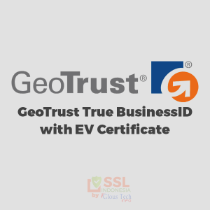 GeoTrust True BusinessID with Extended Validation (EV)